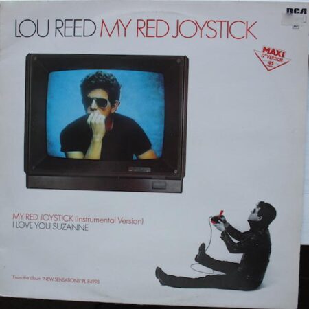 Lou Reed My red joystick