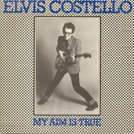 Elvis Costello My aim is true