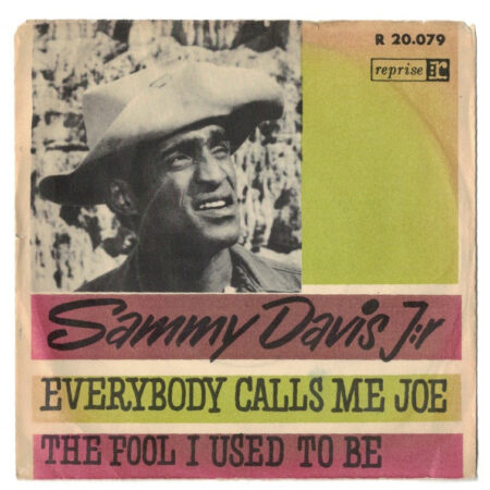 Sammy Davies Jr Everybody calls me Joe/The Fool I used to be