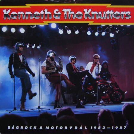 Kenneth & The Knutters. Bågrock & Motorvrål 1982-1987