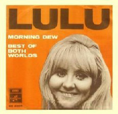 Lulu Morning dew/Best of both worlds