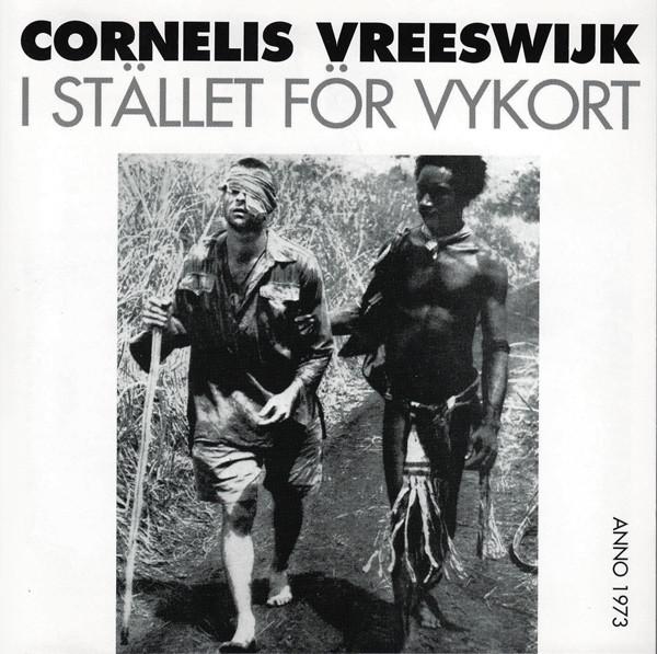 Cornelis Vreeswijk. Istället för vykort