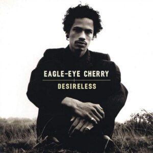 CD Eagle-Eye Cherry Desireless