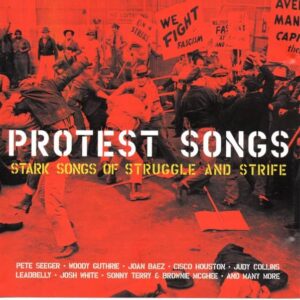 CD Protest Songs Stark songs of struggle and strife