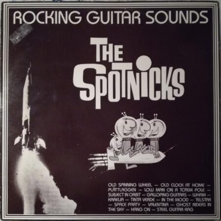 Spotnicks Rocking guitar sounds