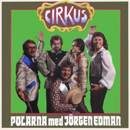 Polarna med Jörgen Edman. Cirkus