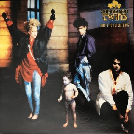 LP Thompson Twins Here´s to future days