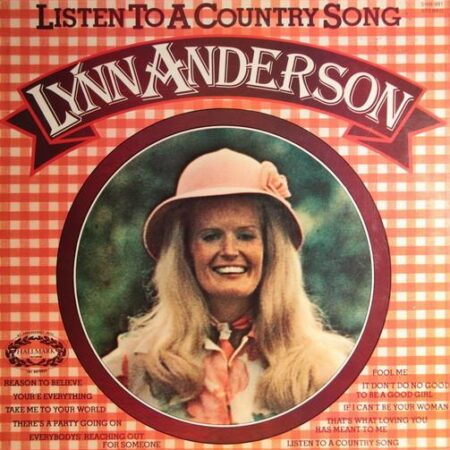 Lynn Anderson Listen to a country song