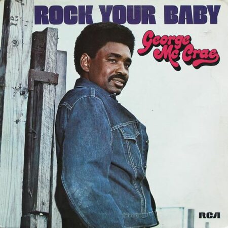 George McCrae Rock your baby