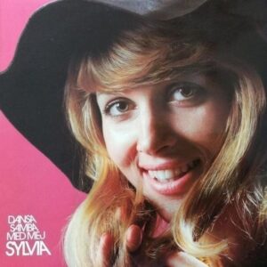 LP Sylvia Vrethammar. Dansa samba med mig
