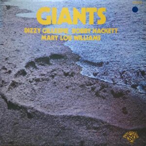 LP Giants. Dizzy Gillespie, Bobby Hackett, Mary Lou Williams