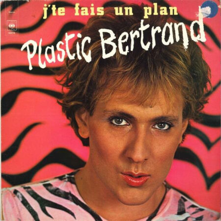 Plastic Bertrand JÂ´te fais un plan