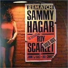 Sammy Hagar vs Roy Scarlet. Rematch