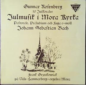 Gunnar Rosenberg, Johann Sebastian Bach - Frank Grzeskowiak Julmusik i Mora Kyrka