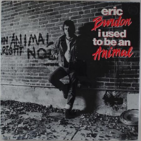 Eric Burdon I used to be an animal