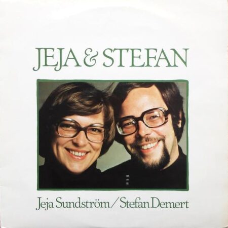 Jeja Sundström Stefan Demert. Jeja & Stefan
