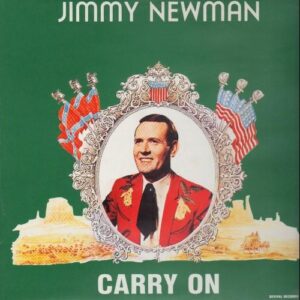 Jimmy Newman Carry on, Johnny Strickland She´s mine