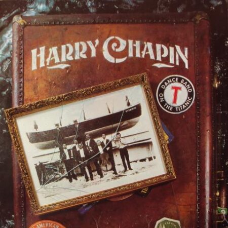 Harry Chapin Dance band on the Titanic