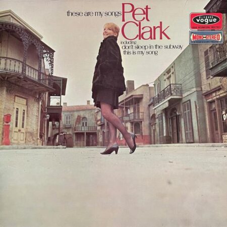 Petula Clark Pet Clark. These are my songs