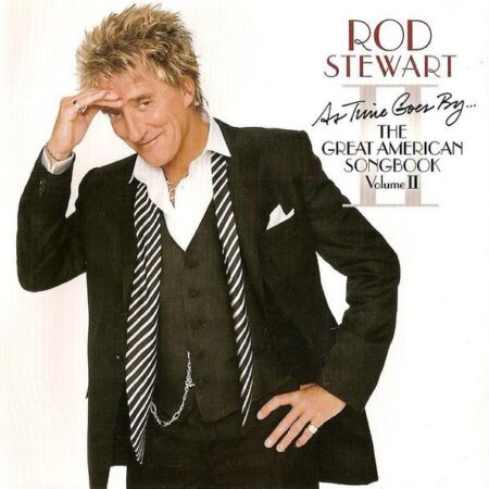 CD Rod Stewart As time goes by. The Great american songbok vol II