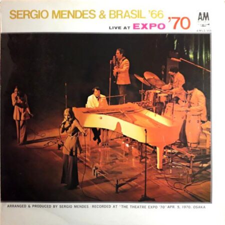 Sergio Mendes & Brasil 66. Live at Expo ´70