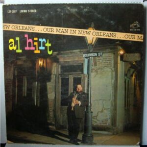 Al Hirt our man in New Orleans