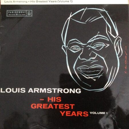 Louis Armstrong His greatest years vol 1