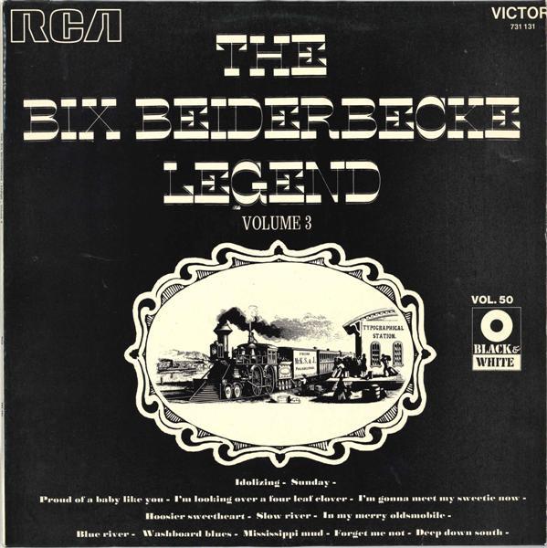 The Bix Beiderbeck Legend vol 3