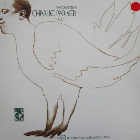 The definitive Charlie Parker vol 1