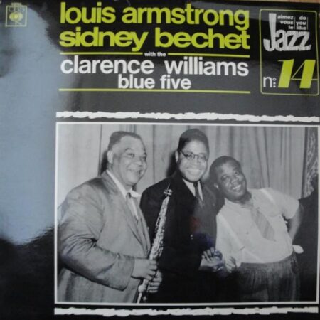 Louis Armstrong Sidney Bechet with the Clarence Williams Blue five