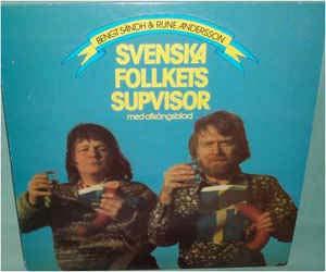 Bengt Sändh & Rune Andersson Svenska follkets supvisor