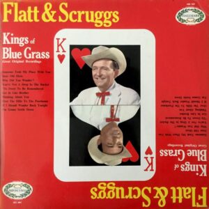 Flatt & Scruggs Kings of BluWatson Stri