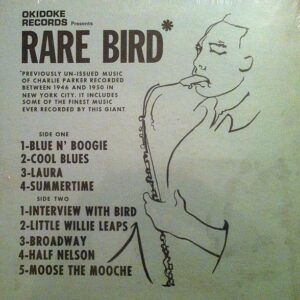 Charlie Parker. Rare Bird