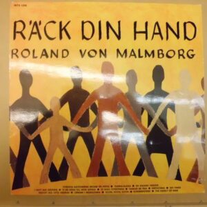 LP Roland von Malmborg. Räck din hand