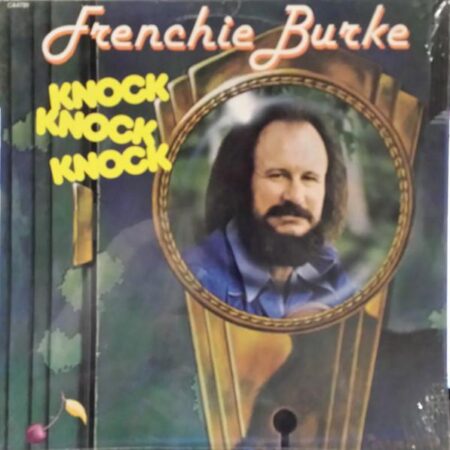 Frenchie Burke Knock knock knock