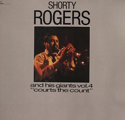 LP Shorty Rogers and his giants vol 4 "Courts the Count" Jazzline