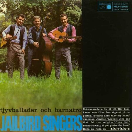 LP Jailbirds singers. Tjyvballader och barnatro