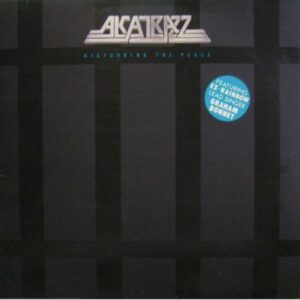 Alcatrazz Disturbing the peace