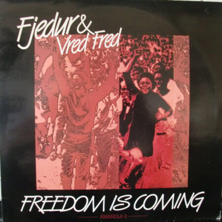 LP Fjedur & Vred Fred Freedom is coming