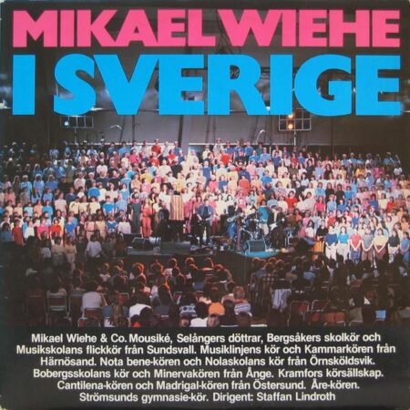 LP Mikael Wiehe i Sverige