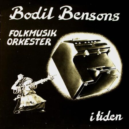LP Bodil Bensons folkmusikorkester I tiden