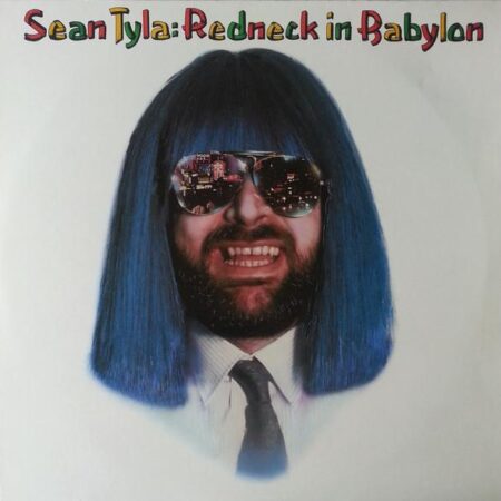 LP Sean Tyla Redneck in Babylon