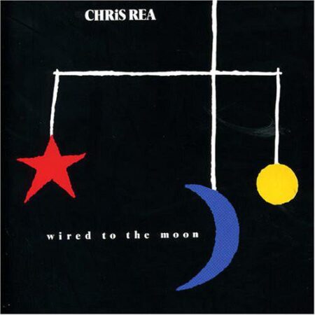 LP Chris Rea Wired to the moon