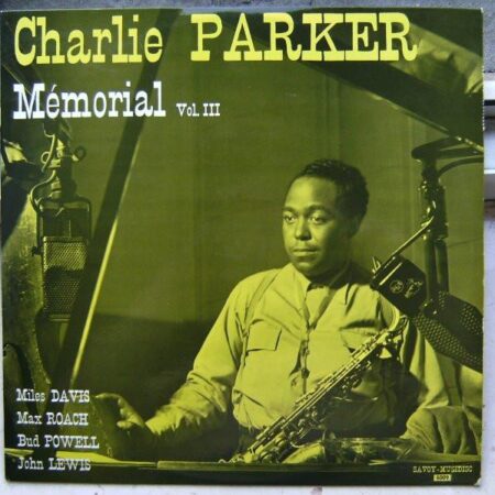 Charlie Parker. Memorial vol III