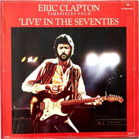 Eric Clapton Live in the seventies. Timepieces vol II