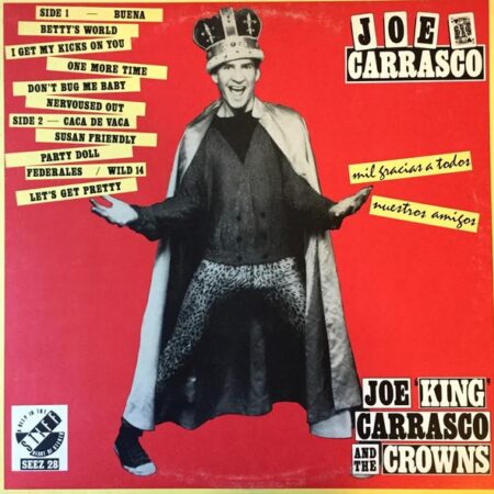 Joe "King" Carrasco and the crowns