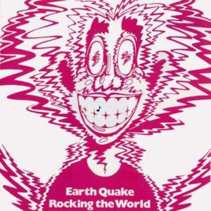 Earth Quake. Rocking the world