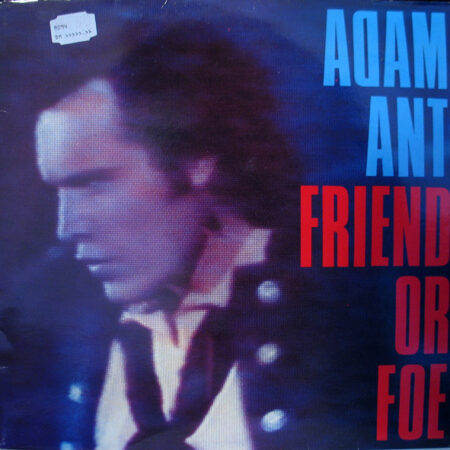 Adam Ant Friend or foe