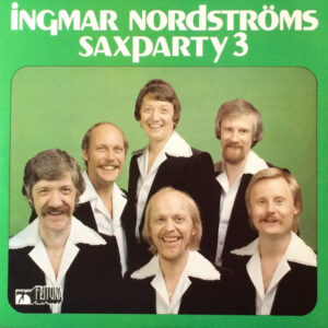 Ingemar Nordströms saxparty 3