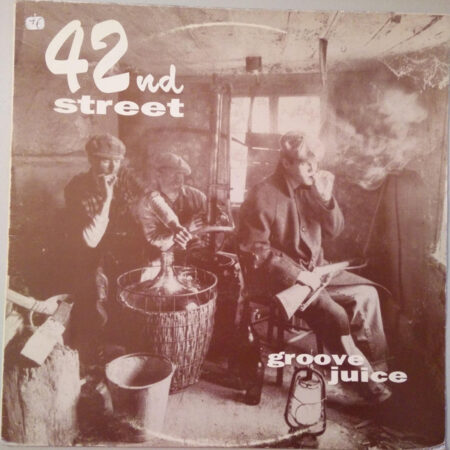 LP 42nd street Groove juice